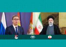 رییس‌جمهور: فرصت‌ها و ظرفیت‌های گسترده توسعه همکاری‌های تهران – بلگراد باید فعال شوند